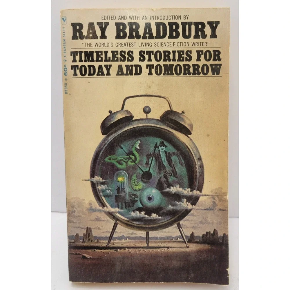 Timeless Stories For Today and Tomorrow by Ray Bradbury 6th Print 1967 PB Bantam